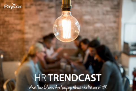 HR Trendcast Report: What Your Clients Need to Know