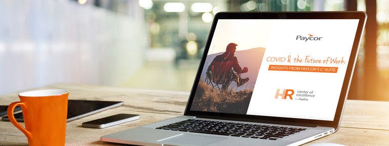 COVID & the Future of Work: Insights from Paycor’s C-Suite